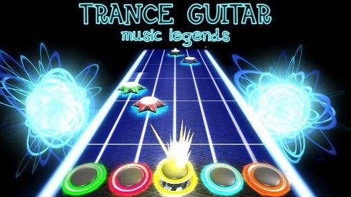 game pic for Trance guitar music legends